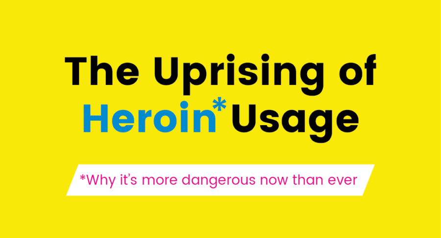 The Uprising of Heroin Usage