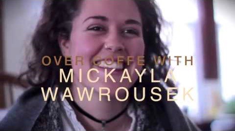 Over Coffee With: Managing Editor Mickayla Wawrousek